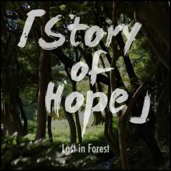 Story Of Hope : Lost in Forest